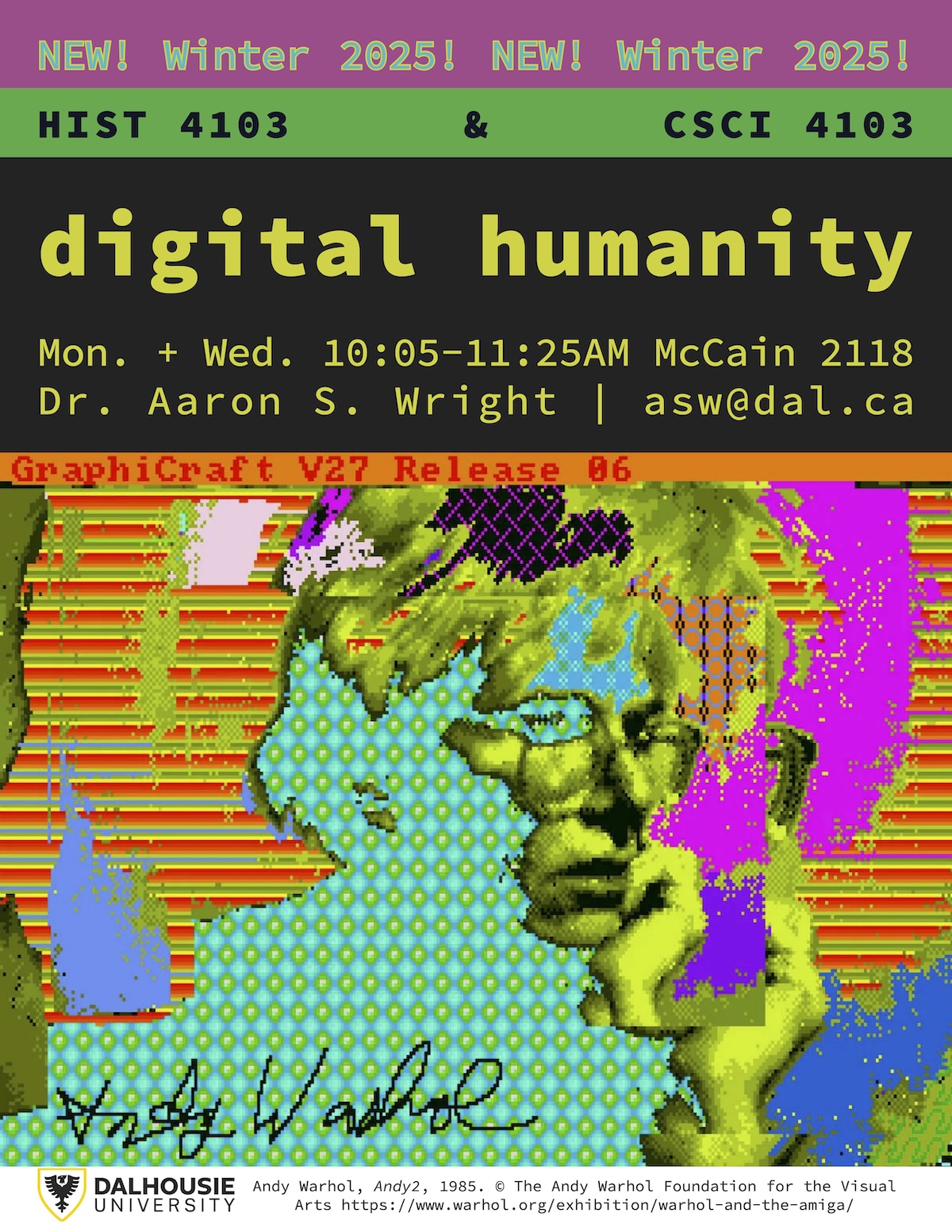 Poster for Digital Humanity featuring electronic self portrait by Andy Warhol